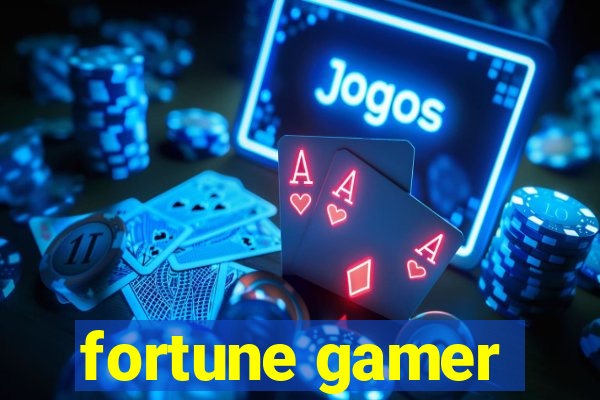 fortune gamer