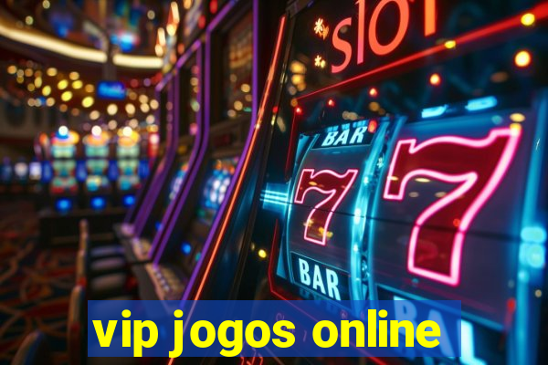 vip jogos online