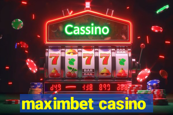 maximbet casino