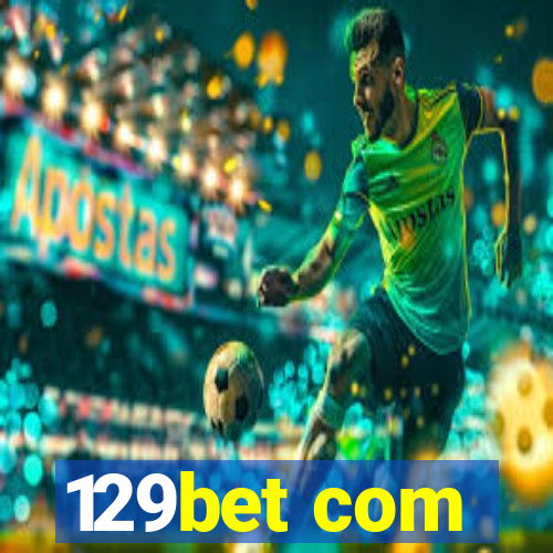 129bet com