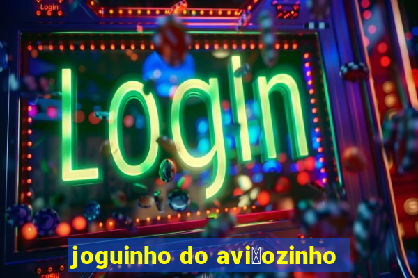 joguinho do avi茫ozinho