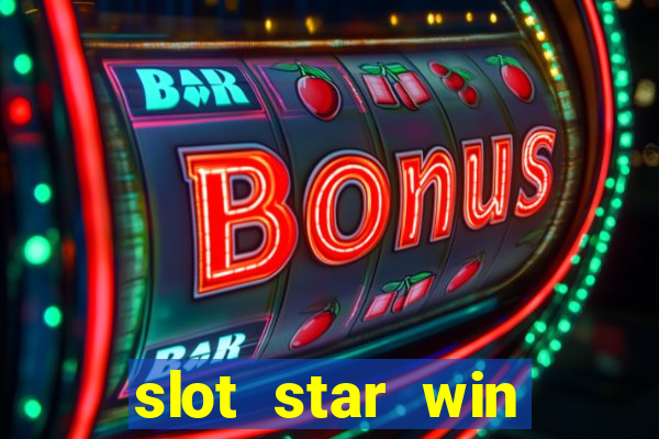 slot star win casino slot 777