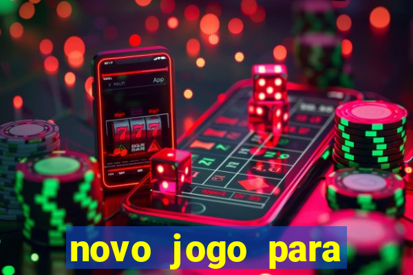 novo jogo para ganhar dinheiro