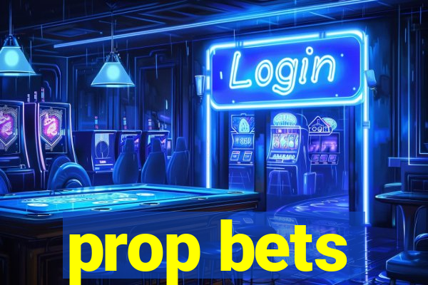 prop bets