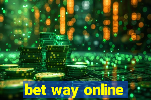 bet way online