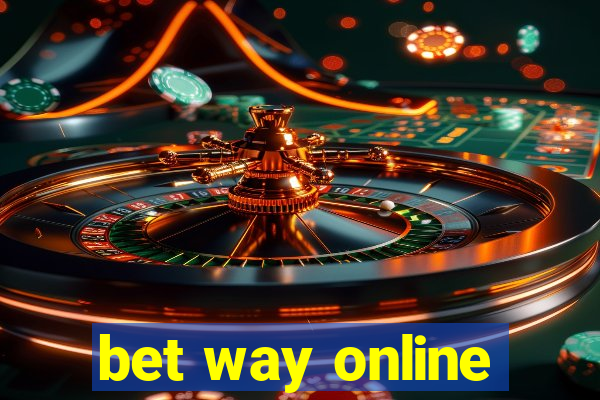 bet way online