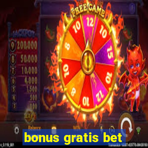 bonus gratis bet