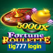 tig777 login