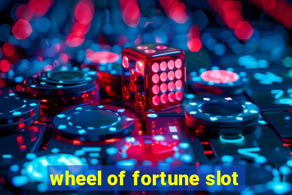 wheel of fortune slot