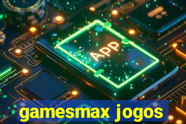 gamesmax jogos