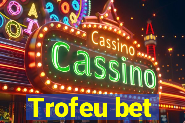 Trofeu bet