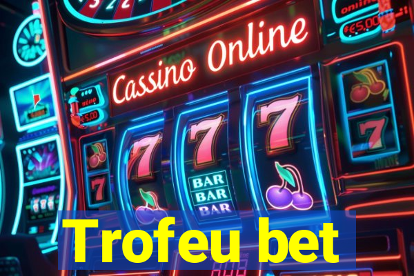 Trofeu bet