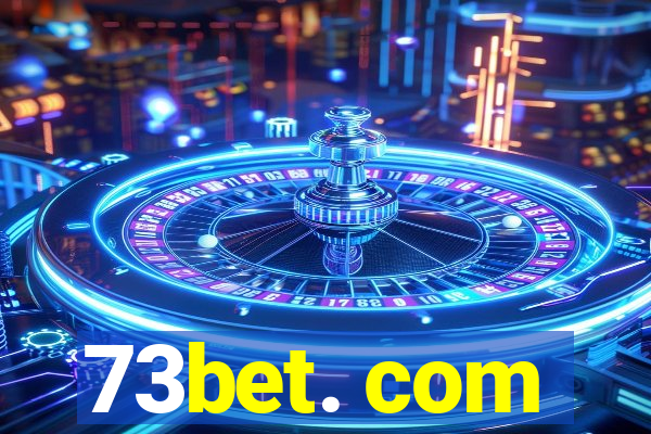 73bet. com