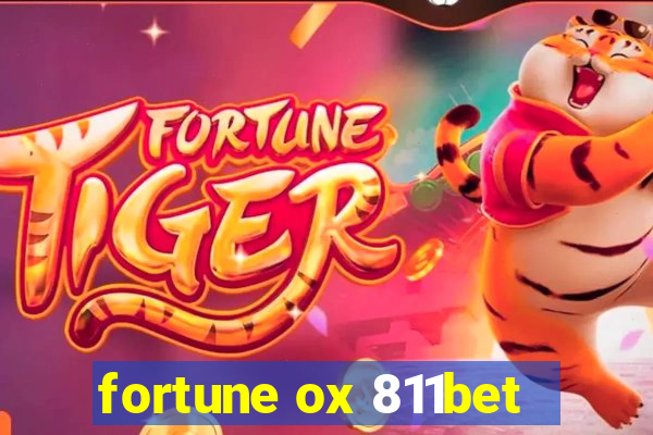 fortune ox 811bet