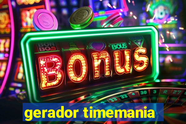 gerador timemania