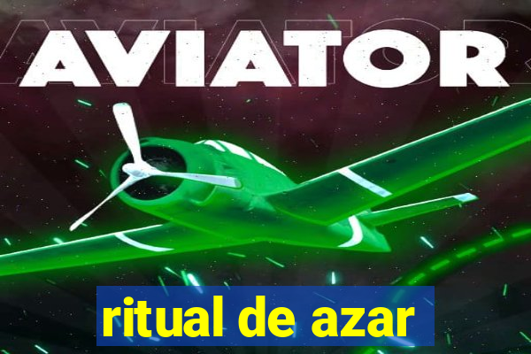 ritual de azar