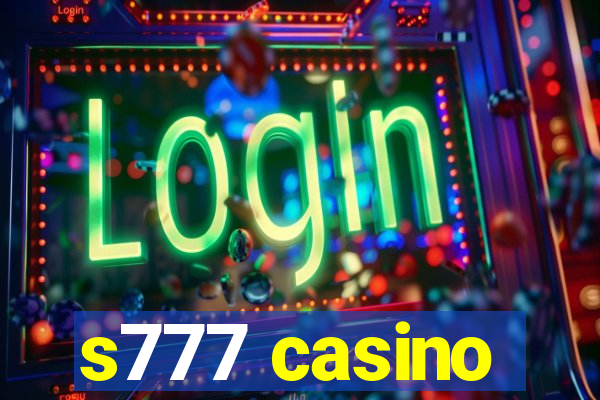 s777 casino