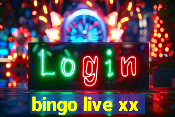 bingo live xx