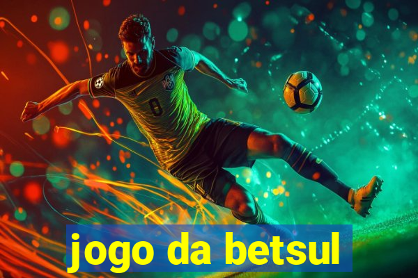 jogo da betsul