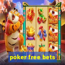 poker free bets