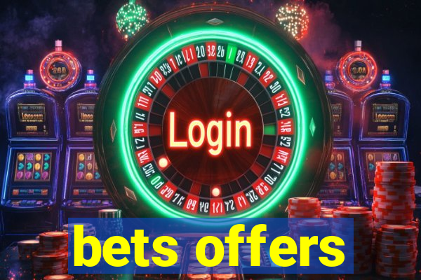 bets offers