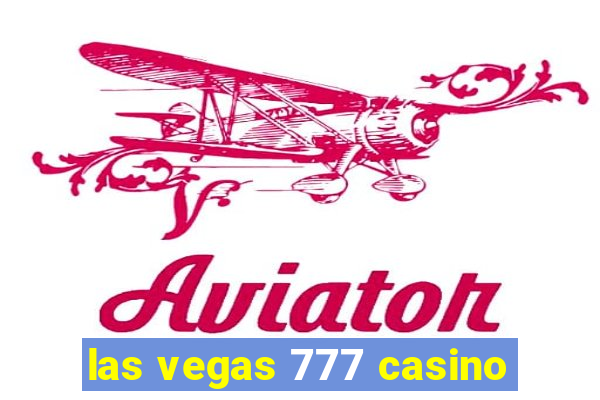 las vegas 777 casino