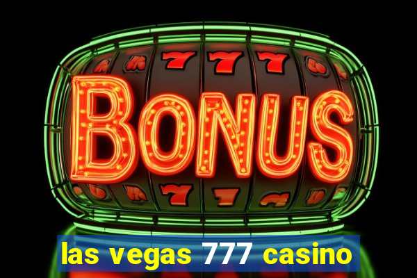 las vegas 777 casino