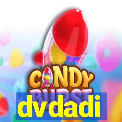 dvdadi