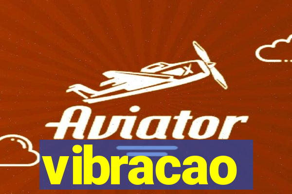 vibracao