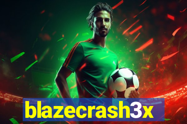 blazecrash3x