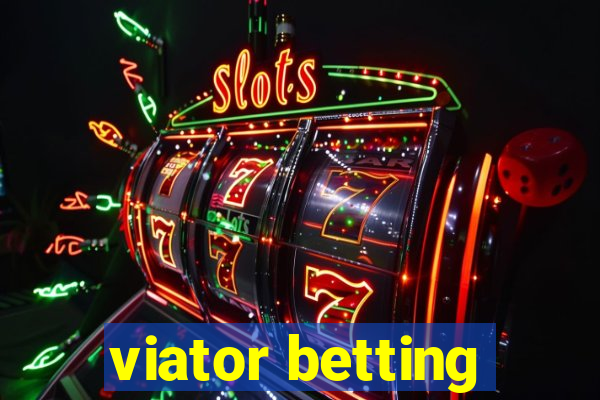 viator betting