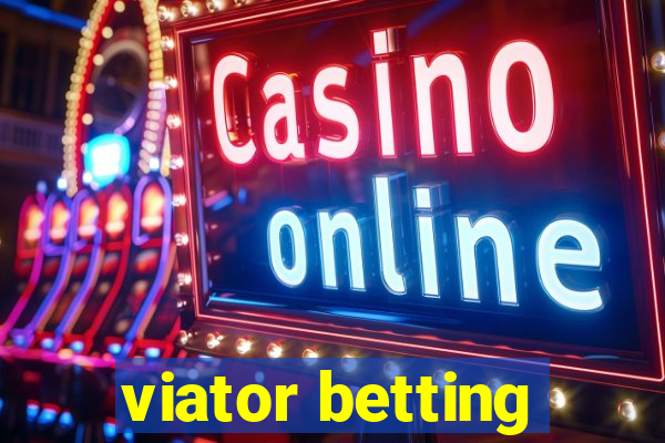 viator betting