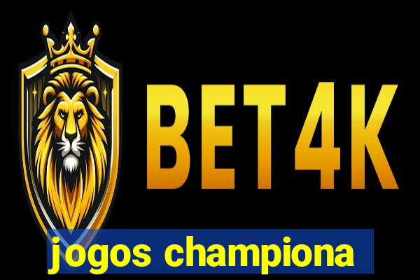 jogos championa