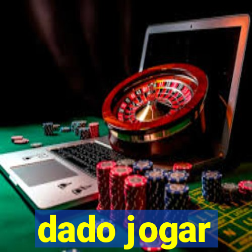 dado jogar