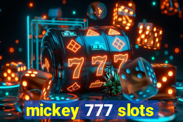 mickey 777 slots