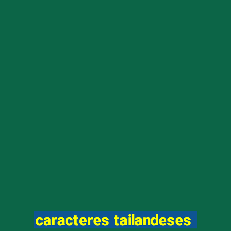 caracteres tailandeses