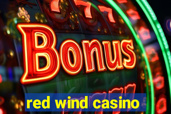 red wind casino