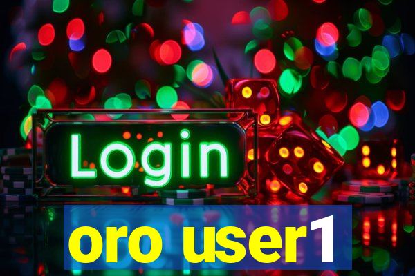 oro user1