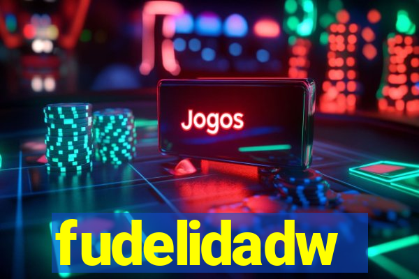 fudelidadw