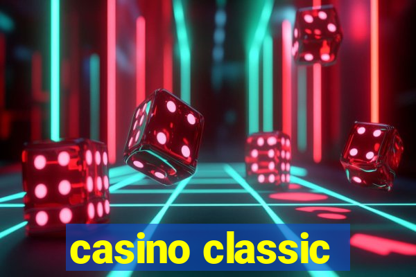 casino classic