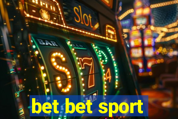 bet bet sport