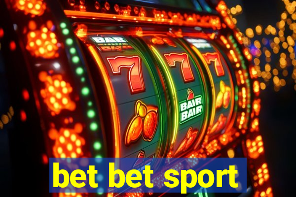 bet bet sport