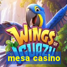 mesa casino