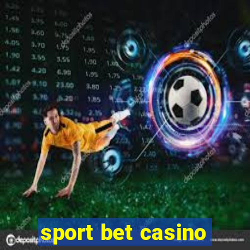 sport bet casino