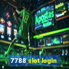 7788 slot login