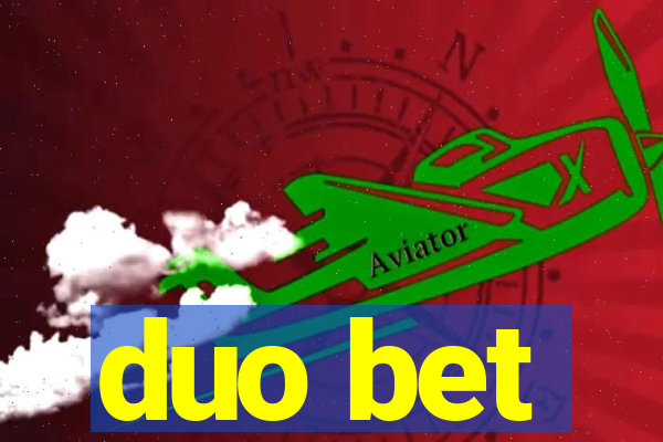 duo bet