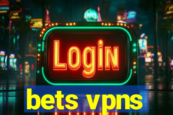 bets vpns