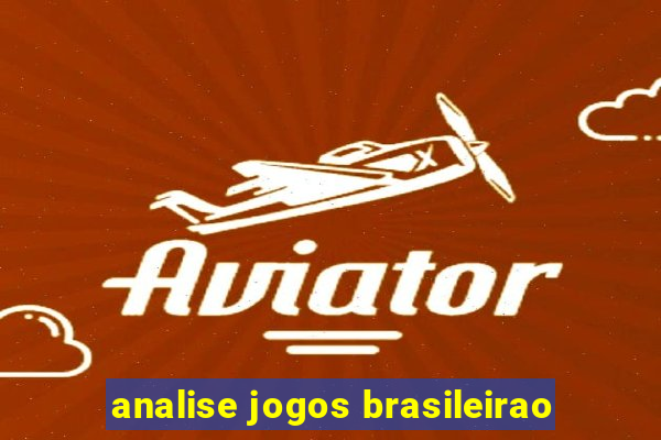 analise jogos brasileirao