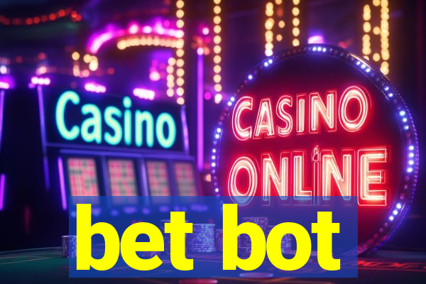 bet bot