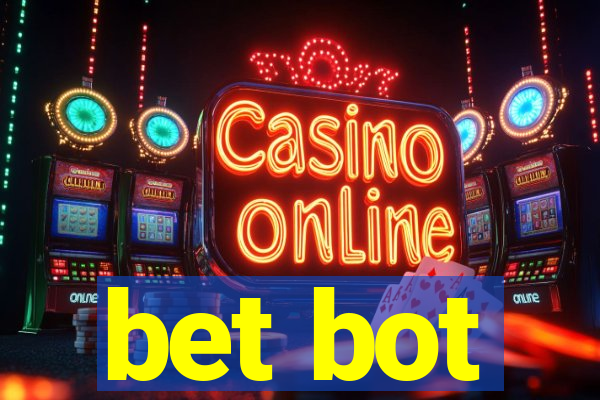 bet bot